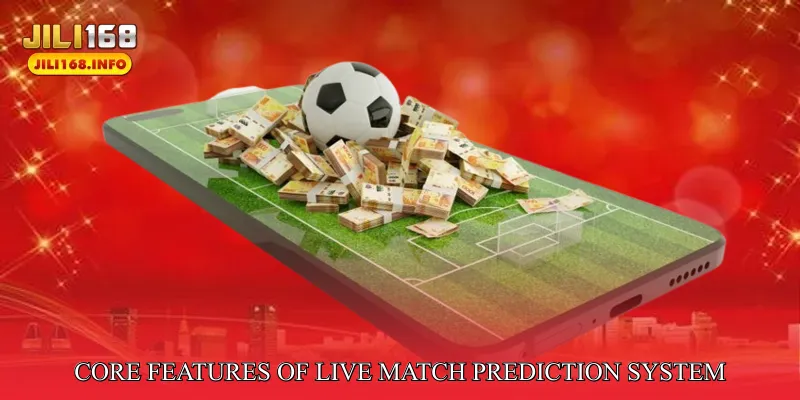 Core Features of Live Match Prediction System