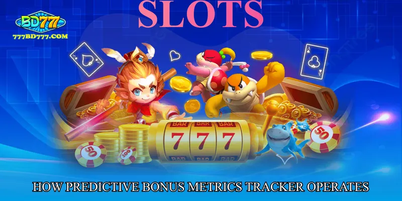 How Predictive Bonus Metrics Tracker Operates