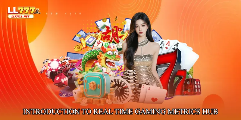 Introduction to Real Time Gaming Metrics Hub