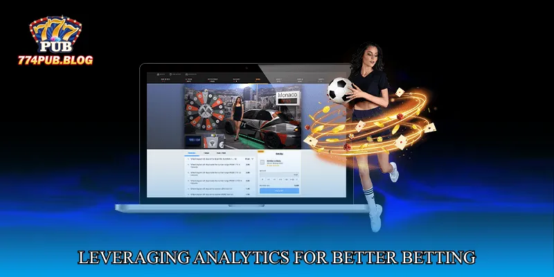 Leveraging Analytics for Better Betting