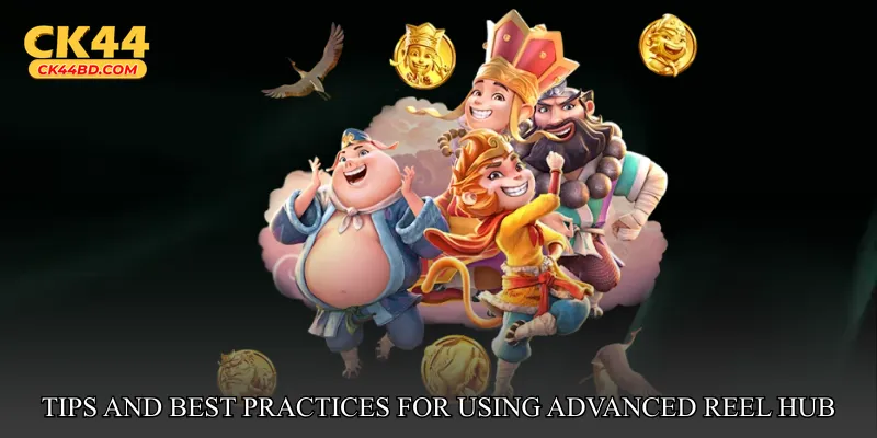 Tips and Best Practices for Using Advanced Reel Evaluation Hub