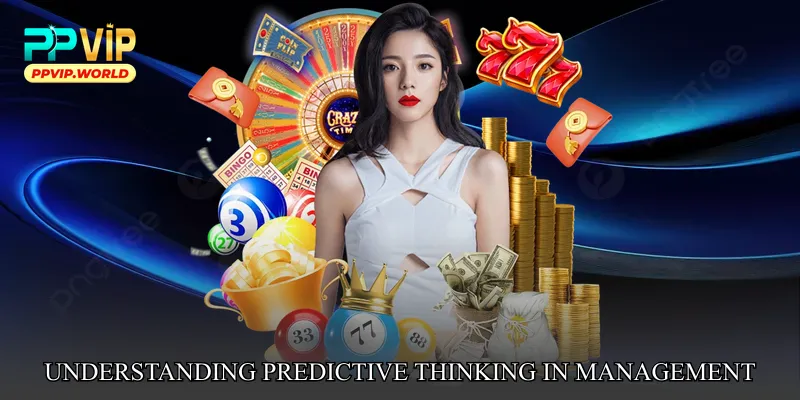 Understanding Predictive Thinking in Stake Management