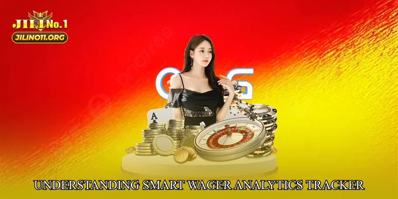 Understanding Smart Wager Analytics Tracker