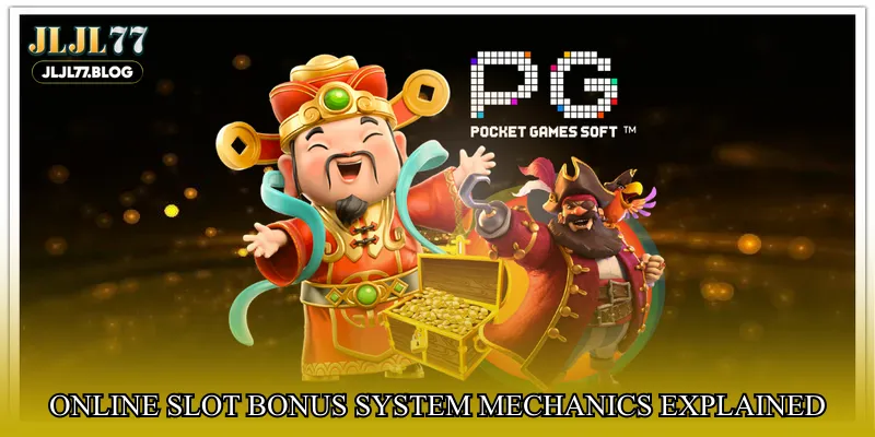 Online slot bonus system mechanics explained