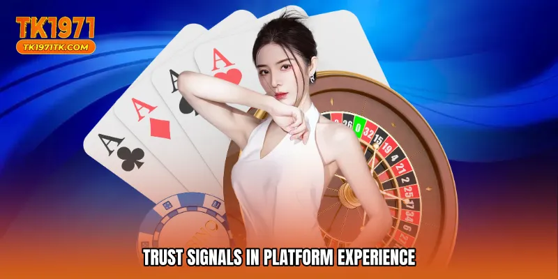 Trust Signals in Platform Experience