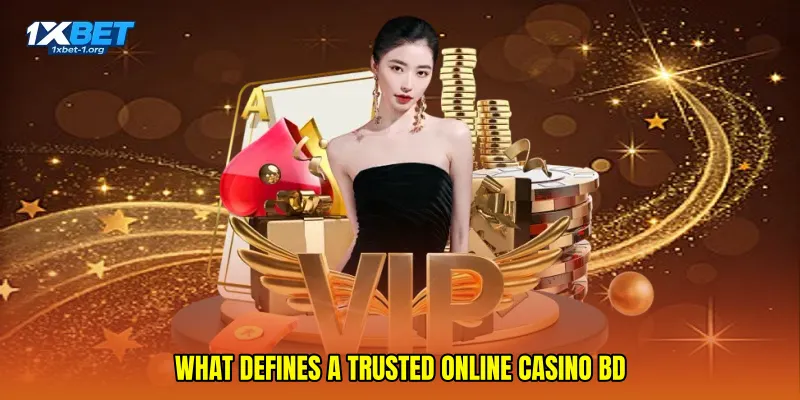 What Defines a Trusted online casino BD