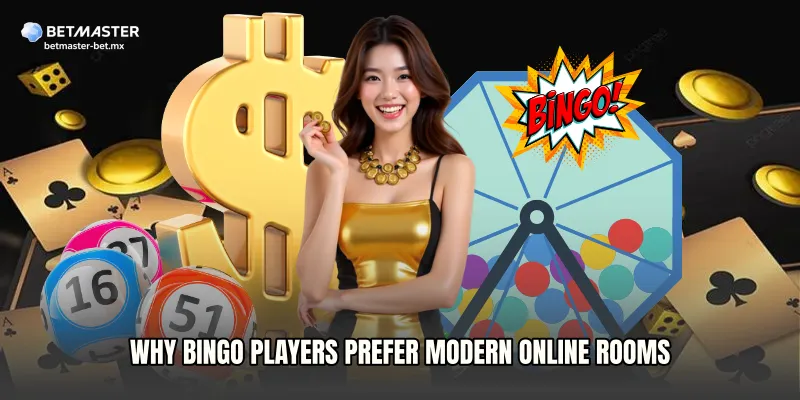 Why Bingo Players Prefer Modern Online Rooms